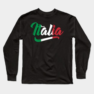 Italia Flag Script Italy Italian Family Heritage Gift Long Sleeve T-Shirt